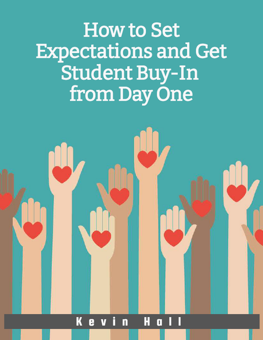 How To Set Expectations and Get Student Buy-In from Day One