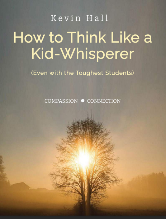How to Think Like a Kid-Whisperer
